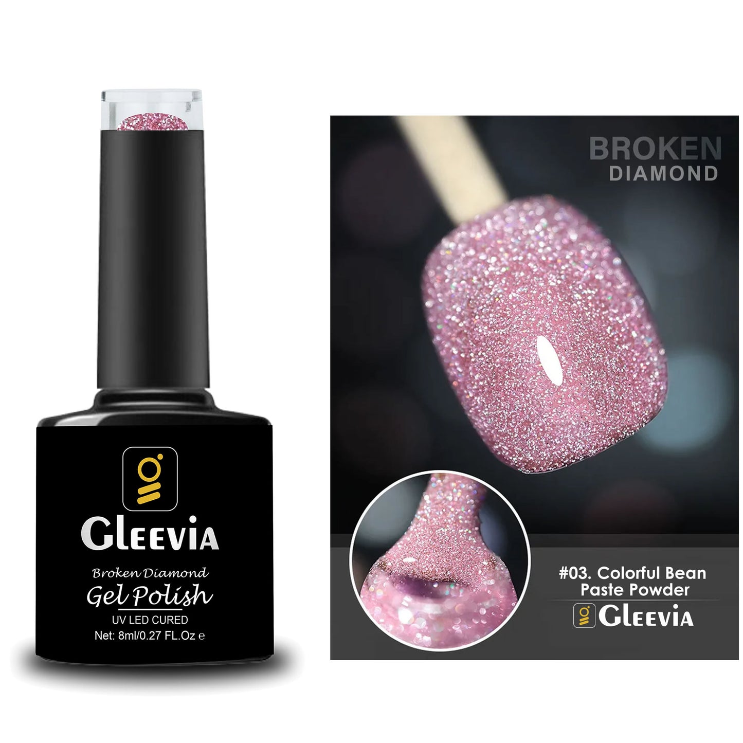 Reflective Glitter Color Flashing Gel Polish UV/LED Lamp Cure | Broken Diamond - Colorful Bean Paste Powder